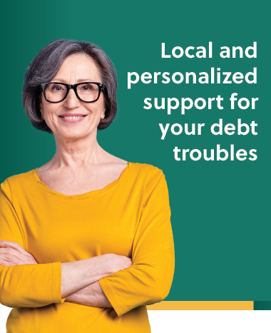 Local and personalized support for your debt troubles