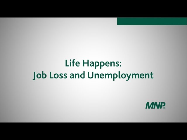 Watch Life Happens: Job Loss/Unemployment video